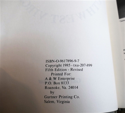 The War In South West Virginia 1861 -65 and Hunter's Fiery Raid Through Virginia Valleys - Revised Retitled Both by Gary C. Walker - Both Author Signed and Numbered Hardcover Books with Dust...