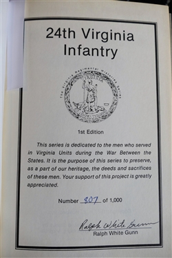 The Virginia Regimental Histories Series - 24th Virginia Infantry by Ralph White Gunn - First Edition Number 807 of 100  - Hardcover Book 