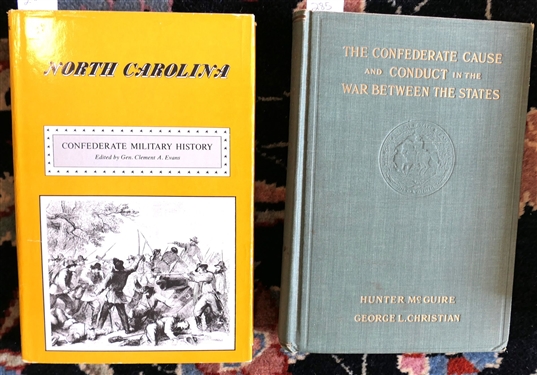 North Carolina - Confederate Military History Edited by Gen. Clement A. Evans - Volume IV - Hardcover Book with Dust Jacket and The Confederate Cause and Conduct in the War Between The States...