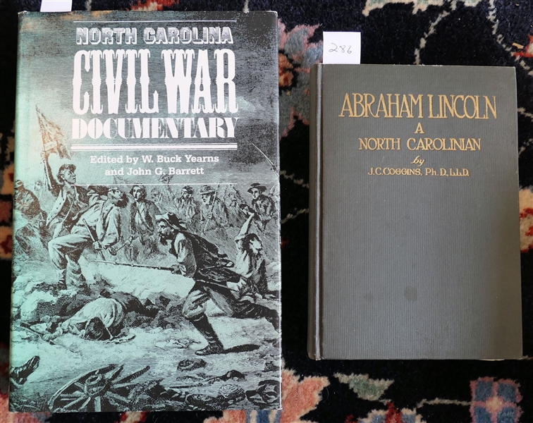 Abraham Lincoln A North Carolinian by J.C. Coggins, Ph. D. LLD - Second Edition Revised - Hardcover Book - Carolina Printing Co. and "North Carolina Civil War Documentary" Edited by W. Buck...