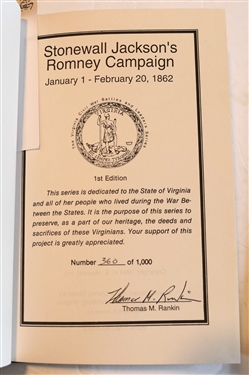 Stonewall Jackson's Romney Campaign January 1 - February 20, 1862 by Thomas M. Rankin 1st Edition Author Signed Number 360/1000 and Jackson's Valley Campaign The Battle of McDowell March 11 -...