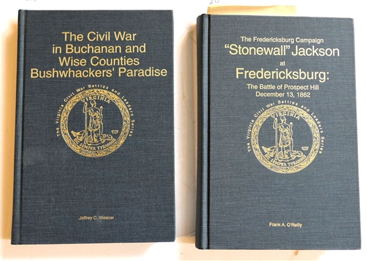 The Civil War in Buchanan and Wise Counties Bushwackers' Paradise by Jeffrey C. Weaver Author Signed 1st edition number 364 of 1000 and The Fredericksburg Campaign Stonewall Jackson at...