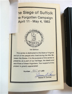 The Siege of Suffolk The Forgotten Campaign by Steven A. Cormier Author Signed and Numbered 951 of 1000 First Edition and Chancellorsville Battlefield Sites by Noel G. Harrison Author Signed...