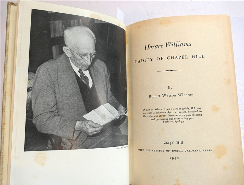 Horace Williams Gadfly of Chapel Hill by Robert Watson Winston - Chapel Hill 1942 - Author Signed First Edition Hardcover Book 