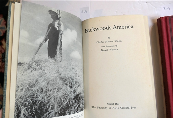3 Hardcover Books Backwoods America By Charles Morrow Wilson 1934 First Edition, North Carolina Yesterday and Today by Jule B. Warren - 1941 State Textbook, and Discovering North Carolina by...