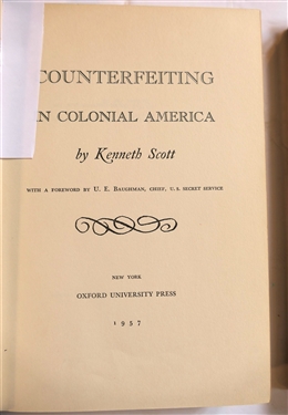 Counterfeiting in Colonial America by Kenneth Scott 1957 Hardcover First Edition Book with Dust Jacket and Helper's Impending Crisis Dissected By Saml M. Wolfe - Reprinted 1969 by Negro...