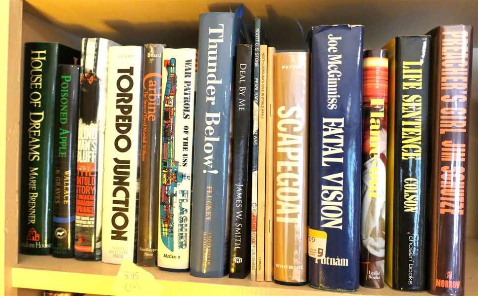 16 Books including "House of Dreams" "Poisoned Apple" "Blind Mans Bluff" "Torpedo Junction" "Carbine" "War Pistols" "Thunder Below" "Deal By Me" "Scape Goat" "Fatal Vision" "Life Sentence" "Flame...