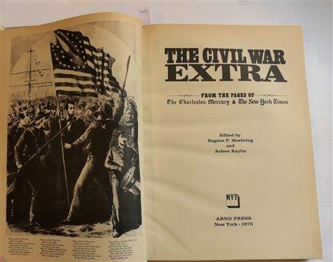 The Civil War Extra - From The Pages of The Charleston Mercury & The New York Times 1975 Hardcover Book With Dust Jacket