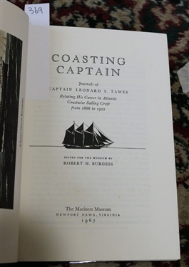 Coasting Captain - Journals of Leonard S. Tawes Edited by Robert H. Burgess - The Mariners Museum - Newport News, Virginian 1967 - Hardcover First Edition Book with Dust Jacket