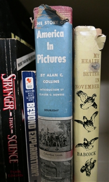 7 Books including Best Tales of the Yukon Strange Stories and Amazing Facts Mysteries of the Unexplained Stranger than Science Beyond Explanation American in Pictures My Health is...