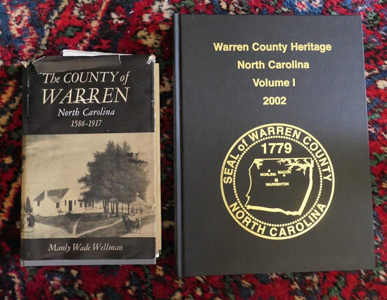 "The County of Warren North Carolina 1586-1917" by Manly Wade Wellman - Hardcover with Dust Jacket and "Warren County Heritage North Carolina Volume I 2002" Hardcover Book 