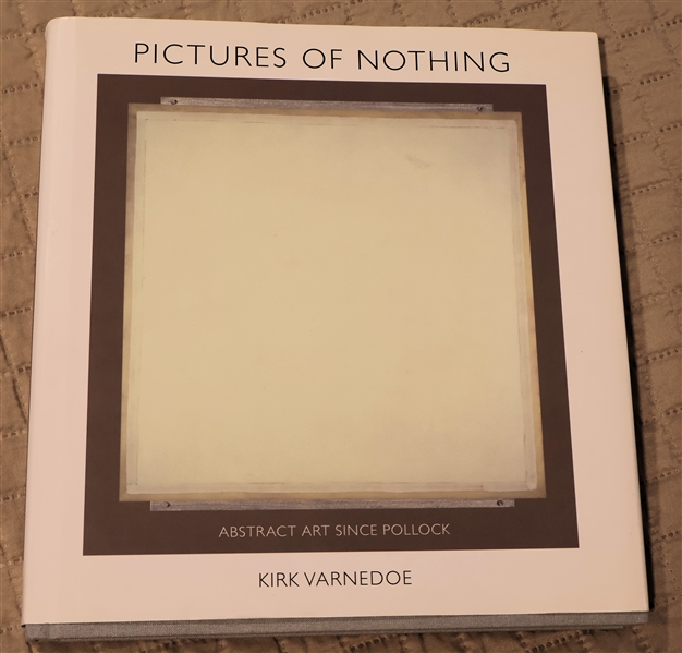 "Pictures of Nothing - Abstract Art Since Pollock" by Kirk Varnedoe - Hardcover Book with Dust Jacket