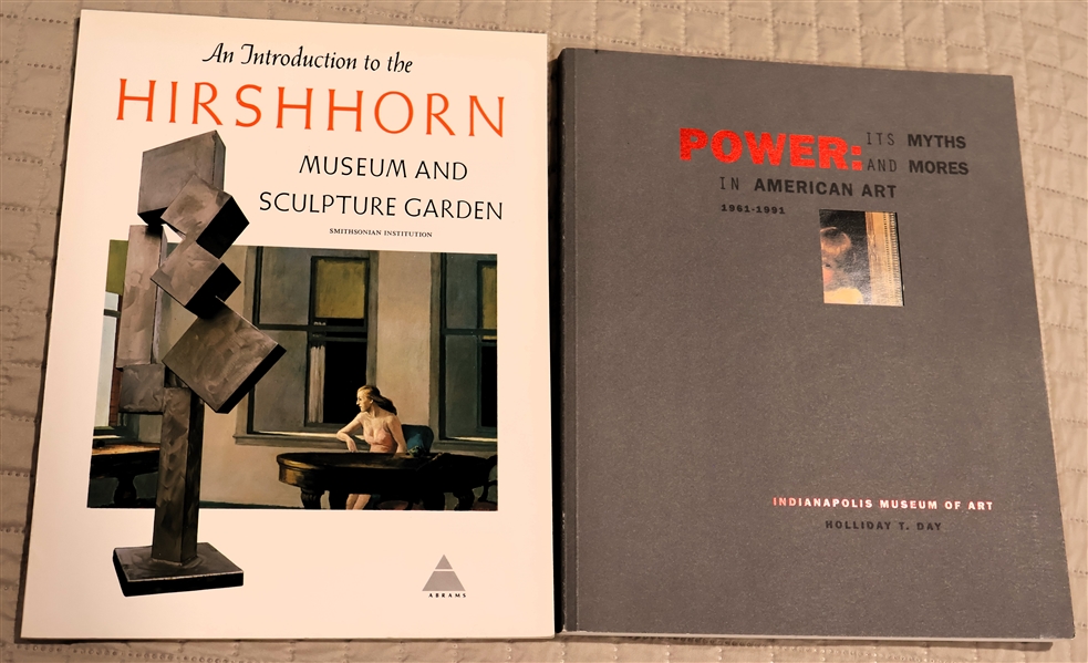 "An Introduction to the Hirschhorn Museum and Sculpture Garden" Smithsonian Institution - Paperbound and "Power: Its Myths and Mores in American Art 1961-1991" Indianapolis Museum of Art -...