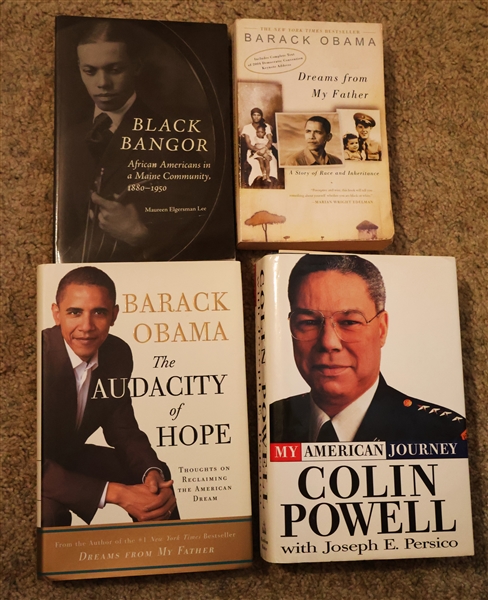 4 Books including "My American Journey" by Colin Powell - Hardcover First Edition, "Black Bangor - African Americans in a Maine Community 1880-1950" Paperbound, "Dreams from My Father" by Barak...