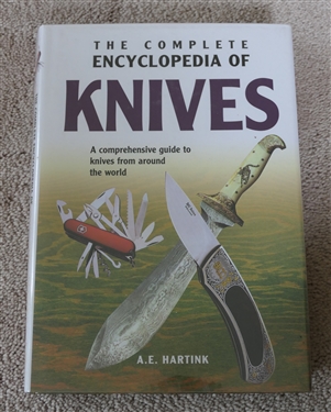 "The Complete Encyclopedia of Knives" by AE Hartnik - Hard Cover Book with Dust Jacket - 2nd Edition 