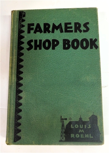 "Farmers Shop Book" by Louis M. Roehl - The Bruce Publishing Company 1936 