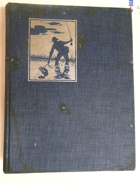 "The Fishermans Encyclopedia" Ira N. Gabrielson, Editor - The Stackpole Company Harrisburg PA - Second Edition - First Printing - 1963