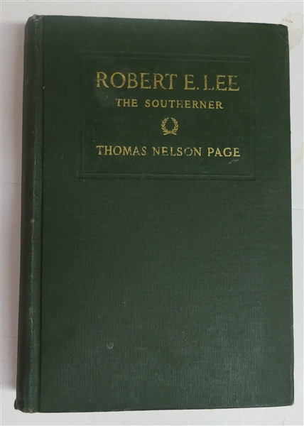 "Robert E. Lee - The Southerner" by Thomas Nelson Page - Published October, 1908