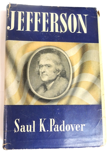 "Jefferson" by Saul K. Padover - First Edition Hardcover with Dust Jacket 