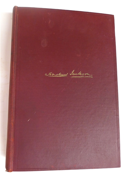 "Andrew Jackson - The Border Captain" by Marquis James - Illustrated First Edition 