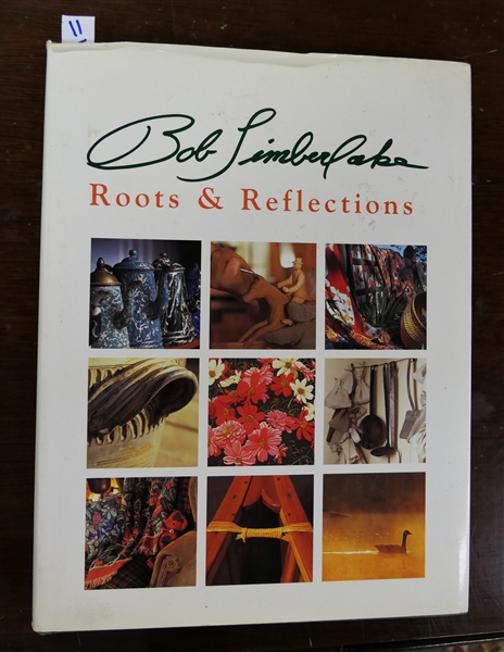 "Bob Timberlake - Roots & Reflections" Hard Cover Book - First Edition / First Printing 