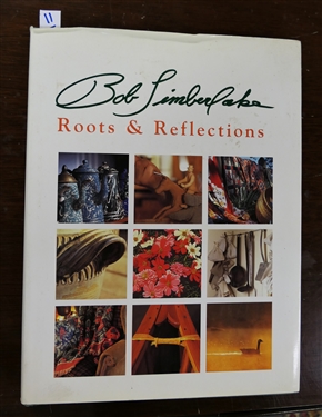 "Bob Timberlake - Roots & Reflections" Hard Cover Book - First Edition / First Printing 