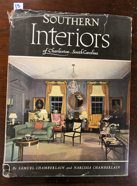 "Southern Interiors of Charleston, South Carolina" by Samuel Chamberlain and Narcissa Chamberlain - Hardcover Book with Dust Jacket