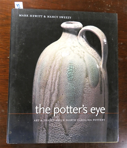 "The Potters Eye - Art & Tradition in North Carolina" by Mark Hewitt & Nancy Sweezy - 