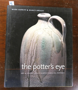 "The Potters Eye - Art & Tradition in North Carolina" by Mark Hewitt & Nancy Sweezy - 