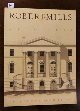 "Robert Mills - Architect" - Edited by John M. Bryan - Paperbound Book 