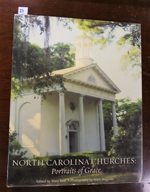 "North Carolina Churches - Portraits of Grace" Edited by Mary Best - Our State Books - Signed by The Editor 