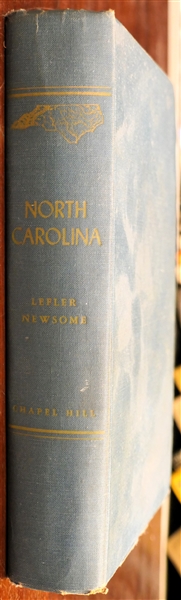 "The History of A Southern State - North Carolina" Revised Edition 1963 - by Hugh Talmage Lefler and Albert Ray Newsome - Chape Hill - The University of North Carolina Press - Hardcover Book with...