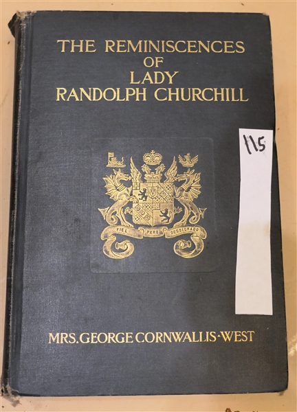 "The Reminiscences of Lady Randolph Churchill" by Mrs. George Cornwallis - West - Published October 1908 - Hardcover Book with Gold Lettering - Illustrated - From the Hogg Library 