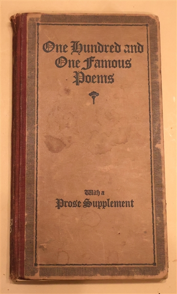 "One Hundred and One Famous Poems" with a Prose Supplement - Copyright 1920 - "The Times" Stamped on First Pages