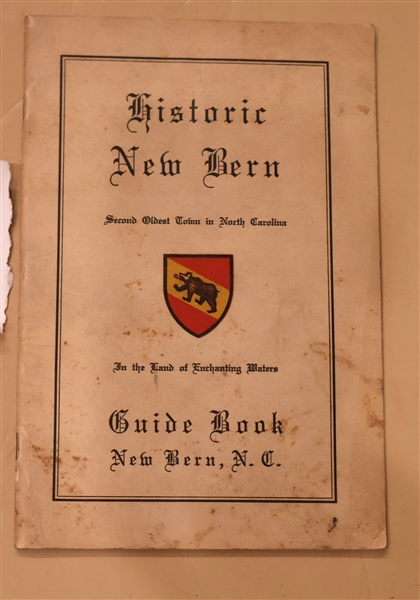 "Historic New Bern" Guide Book - New Bern, N.C. - Second Oldest Town in North Carolina - Third Edition Copyright 1938