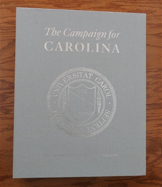 The Campaign for Carolina The University of North Carolina At Chapel Hill - Hardcover Book in Cardboard Commemorative Box - This Book Was a Gift From Chancellor Kevin M. Guskiewicz 