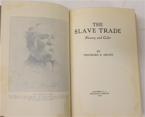 The Slave Trade Slavery and Color by Theodore D. Jervey - 1925 Hardcover Book - The State Company Publishers, Columbia S.C. - Hardcover Book with Dust Jacket