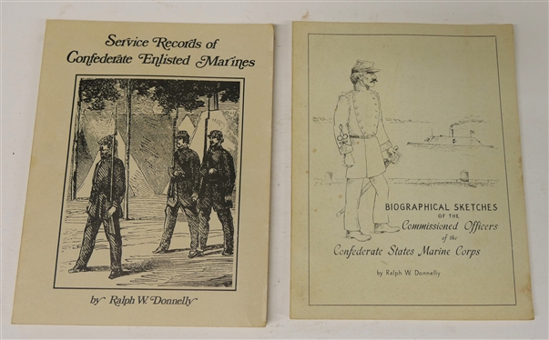 Service Records of Confederate Enlisted Marines by Ralph W. Donnelly - 1979 Paperbound First Edition - Author Signed and Biographical Sketches of the Commissioned Officers of Confederate States...