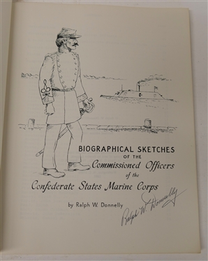 Service Records of Confederate Enlisted Marines by Ralph W. Donnelly - 1979 Paperbound First Edition - Author Signed and Biographical Sketches of the Commissioned Officers of Confederate States...