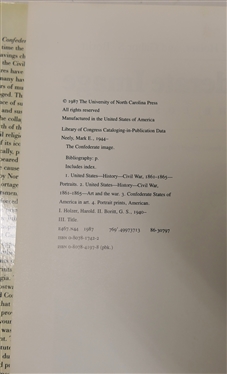 The Confederate Image - Prints of The Lost Cause by Mark E. Neely, Jr., Harold Holzer, & Gabor S. Boritt - Hard Cover Book with Dust Jacket - 1987 The University of North Carolina Press 