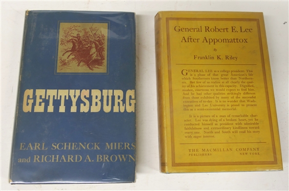 General Robert E. Lee After Appomattox by Franklin K. Riley - 1930 - Re - Issue - Hardcover Book with Dust Jacket and Gettysburg Edited by  Earl Schenck Miers and Richard A. Brown - 1948...
