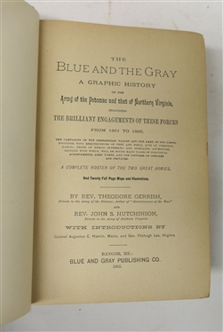 The Blue and The Gray a Graphic History of the Army of the Potomac and that of Northern Virginia By Rev. Theodore Gerrish and Rev. John S. Hutchinson- 1885 Hardcover Book with Full Page Maps and...