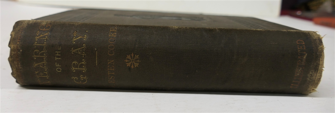 Wearing of the Gray by John Esten Cooke- 1867 Illustrated Hard Cover Book - Christmas Gift in 1890 