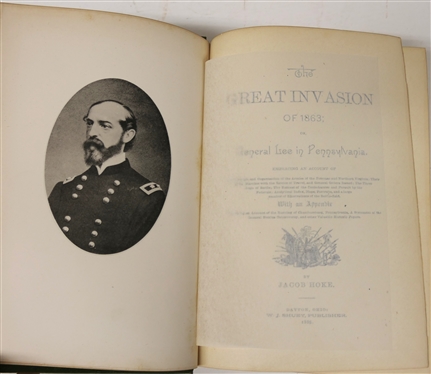 The Great Invasion of 1863 or General Lee in Pennsylvania by Jacob Hoke - 1888 Hardcover Book - W.J. Shuey, Publisher - Dayton, Ohio- 1888 - Pretty Book with Green Cover Gold Lettering 