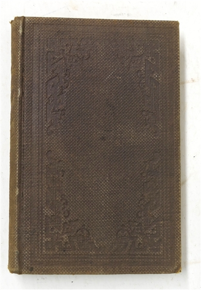 "Thirteen Months in The Rebel Army Being A Narrative of Personal Adventures in the Infantry, Ordnance, Calvary, Courier and Hospital Services" By An Impressed New Yorker. - 1862 Hardcover Book -...