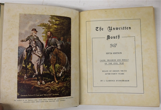 The Unwritten South - Cause, Progress and Result of the Civil War by J. Clarence Stonebraker - Fifth Edition Hardcover Book and The Wilderness - A Battle Picture By George H. De La Vergne -...