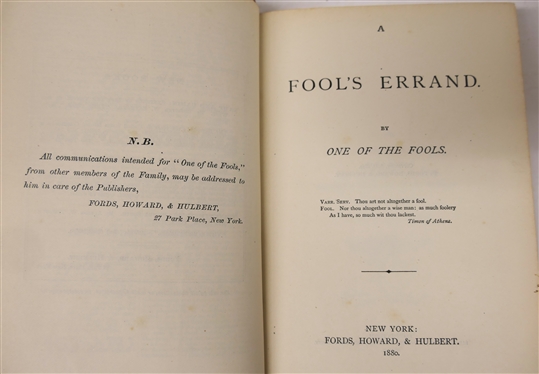A Fool''s Errand By One of The Fools 1880 - Hard Cover - Paid Stamp Dated March 7th 1880 -New York - Fords, Howard, & Hulbert. 1880 -  Pretty Red Cover with Black Embossed Lettering and Cover Design