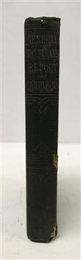Report on the Organization and Campaigns of the Army of the Potomac: To Which is Added an Account of the Campaign in Western Virginia, with Plans of Battle- Fields By George B. McClellan - Major...