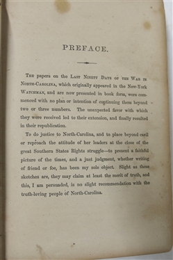 The Last Ninety Days Of The War in North Carolina by Cornelia Phillips Spencer - 1866 Hardcover First Edition - New York: Watchman Publishing Company, W.H. Chase, Publishing Agent - Hardcover...