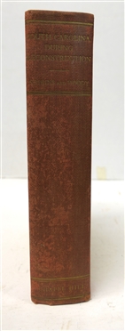 South Carolina During Reconstruction By Francis Butler Simkins, PhD (Associate Professor of History, State Teachers College, Farmville, Virginia) . And Robert Hilliard Woody, Ph.D. (Instructor in...